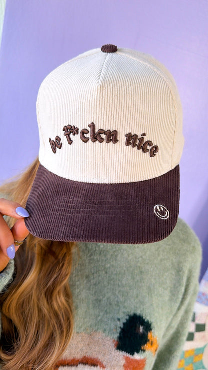 Be F***n Nice Trucker Hat, Brown Corduroy/Natural Corduroy