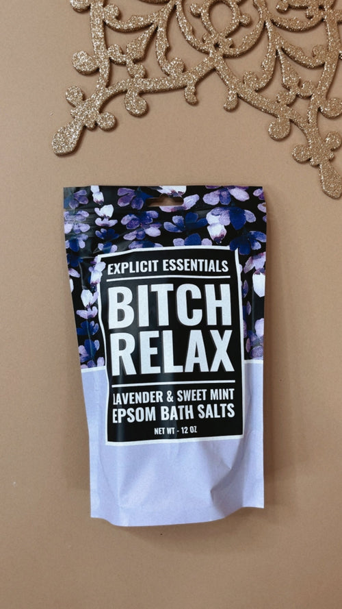 Bitch Relax Bath Salts 12oz Bag Lavender